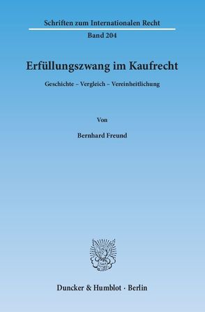 Erfüllungszwang im Kaufrecht. von Freund,  Bernhard