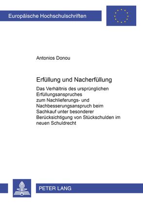 Erfüllung und Nacherfüllung von Donou,  Antonios