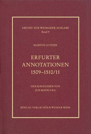 Erfurter Annotationen 1509–1510/11 von Luther,  Martin, Matsuura,  Jun