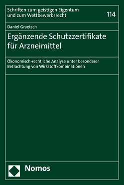 Ergänzende Schutzzertifikate für Arzneimittel von Graetsch,  Daniel