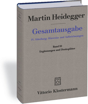 Ergänzungen und Denksplitter von Heidegger,  Martin, Michalski,  Mark