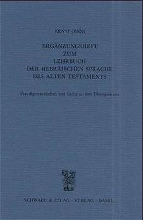 Ergänzungsheft zum Lehrbuch der Hebräischen Sprache von Jenni,  Ernst