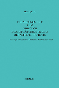 Ergänzungsheft zum Lehrbuch der Hebräischen Sprache von Jenni,  Ernst