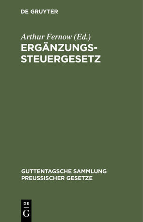 Ergänzungssteuergesetz von Fernow,  Arthur