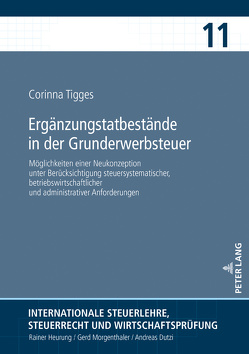 Ergänzungstatbestände in der Grunderwerbsteuer von Tigges,  Corinna