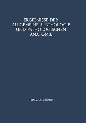 Ergebnisse der Allgemeinen Pathologie und Pathologischen Anatomie von Cohrs,  Paul