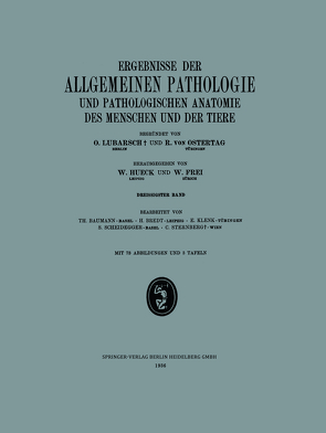 Ergebnisse der Allgemeinen Pathologie und Pathologischen Anatomie des Menschen und der Tiere von Baumann,  Th., Brendt,  H., Klenk,  Ernst, Scheidegger,  Siegfried, Sternberg,  Carl