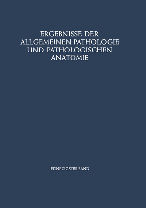 Ergebnisse der Allgemeinen Pathologie und Pathologischen Anatomie von Cohrs,  Paul