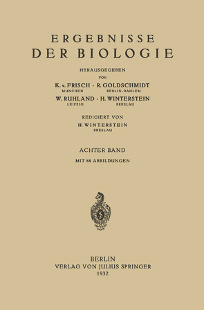 Ergebnisse der Biologie von Frisch,  K.v., Goldschmidt,  R., Ruhland,  W., Winterstein,  H.