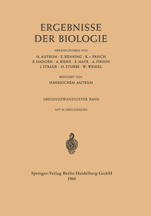 Ergebnisse der Biologie von Autrum,  Hansjochem