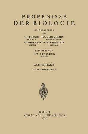 Ergebnisse der Biologie von Frisch,  K.v., Goldschmidt,  R., Ruhland,  W., Winterstein,  H.