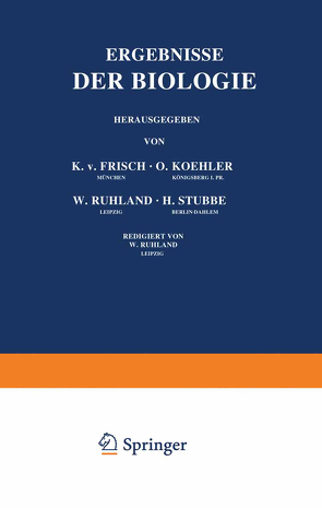 Ergebnisse der Biologie von Frisch,  K.v., Goldschmidt,  R., Ruhland,  W., Winterstein,  H.