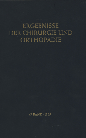 Ergebnisse der Chirurgie und Orthopädie von Bauer,  Karl Heinrich, Brunner,  Alfred, Lindemann,  Kurt