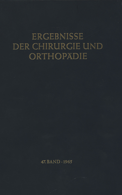 Ergebnisse der Chirurgie und Orthopädie von Bauer,  Karl Heinrich, Brunner,  Alfred, Lindemann,  Kurt