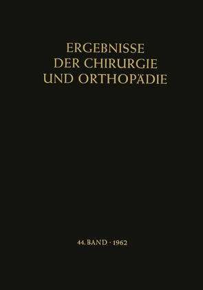 Ergebnisse der Chirurgie und Orthopädie von Bauer,  Karl Heinrich, Brunner,  Alfred, Lindemann,  Kurt