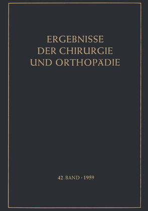 Ergebnisse der Chirurgie und Orthopädie von Bauer,  K.H.