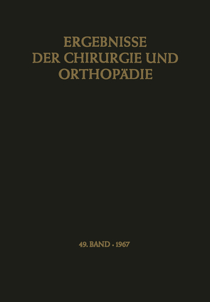 Ergebnisse der Chirurgie und Orthopädie von Bauer,  Karl Heinrich, Brunner,  Alfred, Lindemann,  Kurt