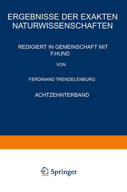 Ergebnisse der Exakten Naturwissenschaften von Hund,  F., Trendelenburg,  Ferdinant