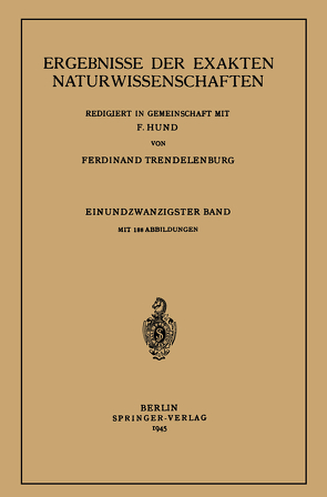 Ergebnisse der Exakten Naturwissenschaften von Hund,  F., Trendelenburg,  Ferdinant