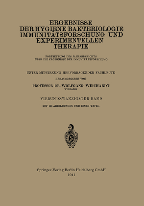 Ergebnisse der Hygiene Bakteriologie Immunitätsforschung und Experimentellen Therapie von Weichardt,  Wolfgang