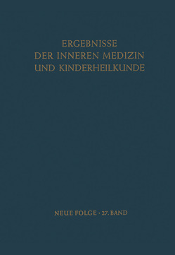 Ergebnisse der Inneren Medizin und Kinderheilkunde von Heilmeyer,  L., Müller,  A F, Prader,  A., Schoen,  R.