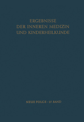 Ergebnisse der Inneren Medizin und Kinderheilkunde von Heilmeyer,  L., Müller,  A F, Prader,  A., Schoen,  R.