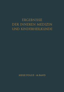 Ergebnisse der Inneren Medizin und Kinderheilkunde von Heilmeyer,  Ludwig, Rudder,  B. De, Schoen,  Rudolf