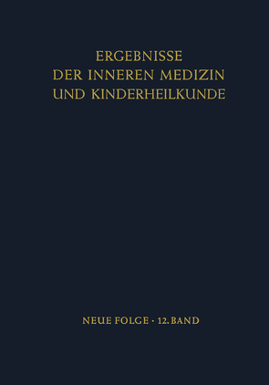 Ergebnisse der Inneren Medizin und Kinderheilkunde von Heilmeyer,  L., Rudder,  B. De, Schoen,  R.