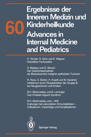 Ergebnisse der Inneren Medizin und Kinderheilkunde/Advances in Internal Medicine and Pediatrics von Brandis,  M., Fanconi,  A., Frick,  P., Kochsiek,  K., Riecken,  E. O.