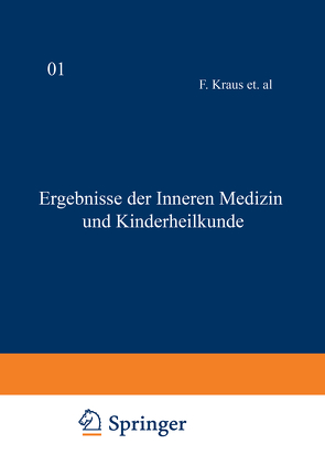 Ergebnisse der inneren Medizin und Kinderheilkunde von Brugsch,  Th., Czerny,  A., Heubner,  O., Kraus,  F., Langstein,  L., Meyer,  Erich, Minkowski,  O., Müller,  Fr., Sahli,  H., Schittenhelm,  A.