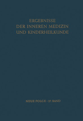 Ergebnisse der Inneren Medizin und Kinderheilkunde von Heilmeyer,  L., Müller,  A F, Prader,  A., Schoen,  R.