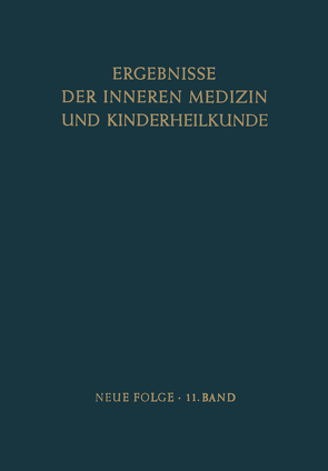 Ergebnisse der Inneren Medizin und Kinderheilkunde von Heilmeyer,  Ludwig, Schoen,  Rudolf
