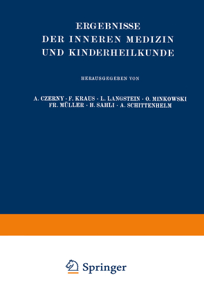 Ergebnisse der Inneren Medizin und Kinderheilkunde von Langstein,  Leo, Meyer,  Erich, Schittenhelm,  A.