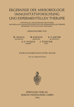 Ergebnisse der Mikrobiologie, Immunitätsforschung und experimentellen Therapie von Henle,  Werner