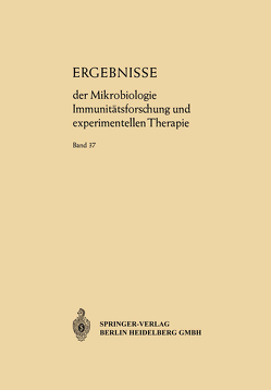 Ergebnisse der Mikrobiologie Immunitätsforschung und Experimentellen Therapie von Henle,  Werner