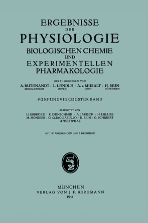 Ergebnisse der Physiologie Biologischen Chemie und Experimentellen Pharmakologie von Butenandt,  A., Lendle,  L., Muralt,  A. von, Rein,  F. H.