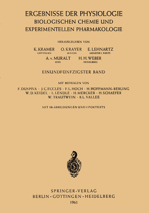 Ergebnisse der Physiologie Biologischen Chemie und Experimentellen Pharmakologie von Kramer,  K., Krayer,  O., Lehnartz,  E., Muralt,  A. von, Weber,  H. H.