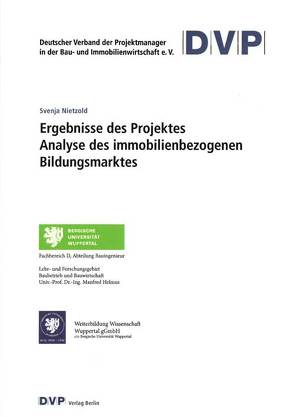 Ergebnisse des Projektes Analyse des immobilienbezogenen Bildungsmarktes von Nietzold,  Svenja