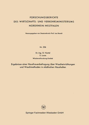 Ergebnisse einer Hausfrauenbefragung über Wascheinrichtungen und Waschmethoden in städtischen Haushalten von Viertel,  Oswald