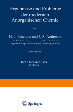 Ergebnisse und Probleme der Modernen Anorganischen Chemie von Anderson,  J.S., Emelaeus,  H.J., Kurt,  NA