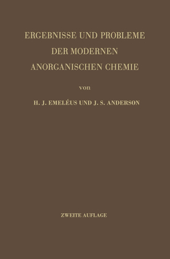 Ergebnisse und Probleme der Modernen Anorganischen Chemie von Anderson,  J.S., Emeleus,  Harrry J., Karbe,  K.