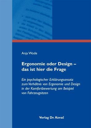 Ergonomie oder Design – das ist hier die Frage von Wode,  Anja