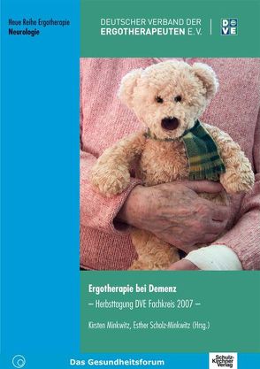 Ergotherapie bei Demenz von Minkwitz,  Kirsten, Scholz-Minkwitz,  Esther