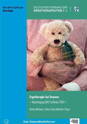 Ergotherapie bei Demenz von Minkwitz,  Kirsten, Scholz-Minkwitz,  Esther