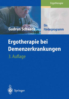 Ergotherapie bei Demenzerkrankungen von Schaade,  Gudrun, Wojnar,  J.