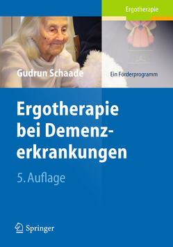 Ergotherapie bei Demenzerkrankungen von Schaade,  Gudrun, Wojnar,  J.