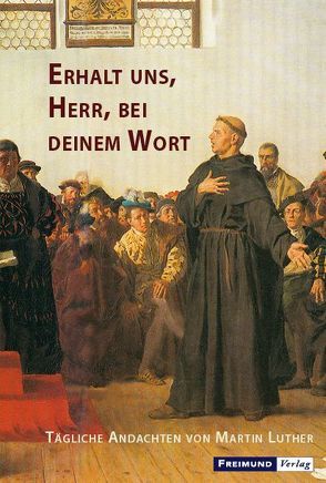 Erhalt uns, Herr, bei deinem Wort von Graf von der Pahlen,  Detlev, Kothmann,  Thomas