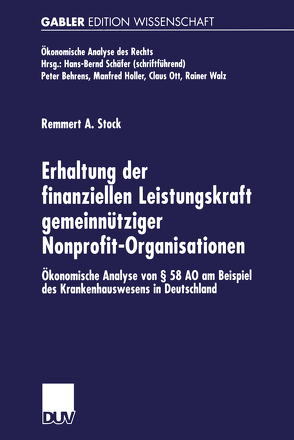 Erhaltung der finanziellen Leistungskraft gemeinnütziger Nonprofit-Organisationen von Stock,  Remmert A.