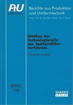 Erhöhen der Technologiereife des Spaltprofilierverfahrens von Ludwig,  Christian