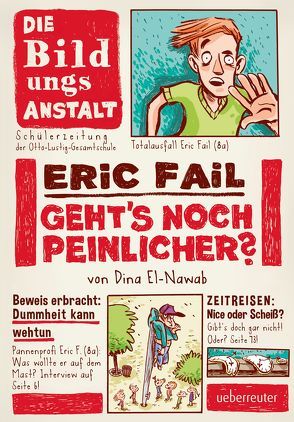 Eric Fail – Geht’s noch peinlicher? von El-Nawab,  Dina, von Knorre,  Alexander